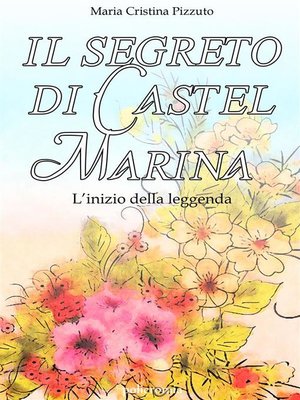 cover image of Il segreto di Castel Marina
